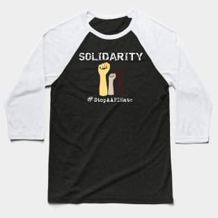 Unity and solidarity against xenophobia #stopaapihate Baseball T-Shirt